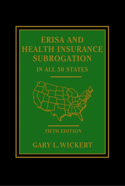 Erisa and health insurance subrogation in all 50 states